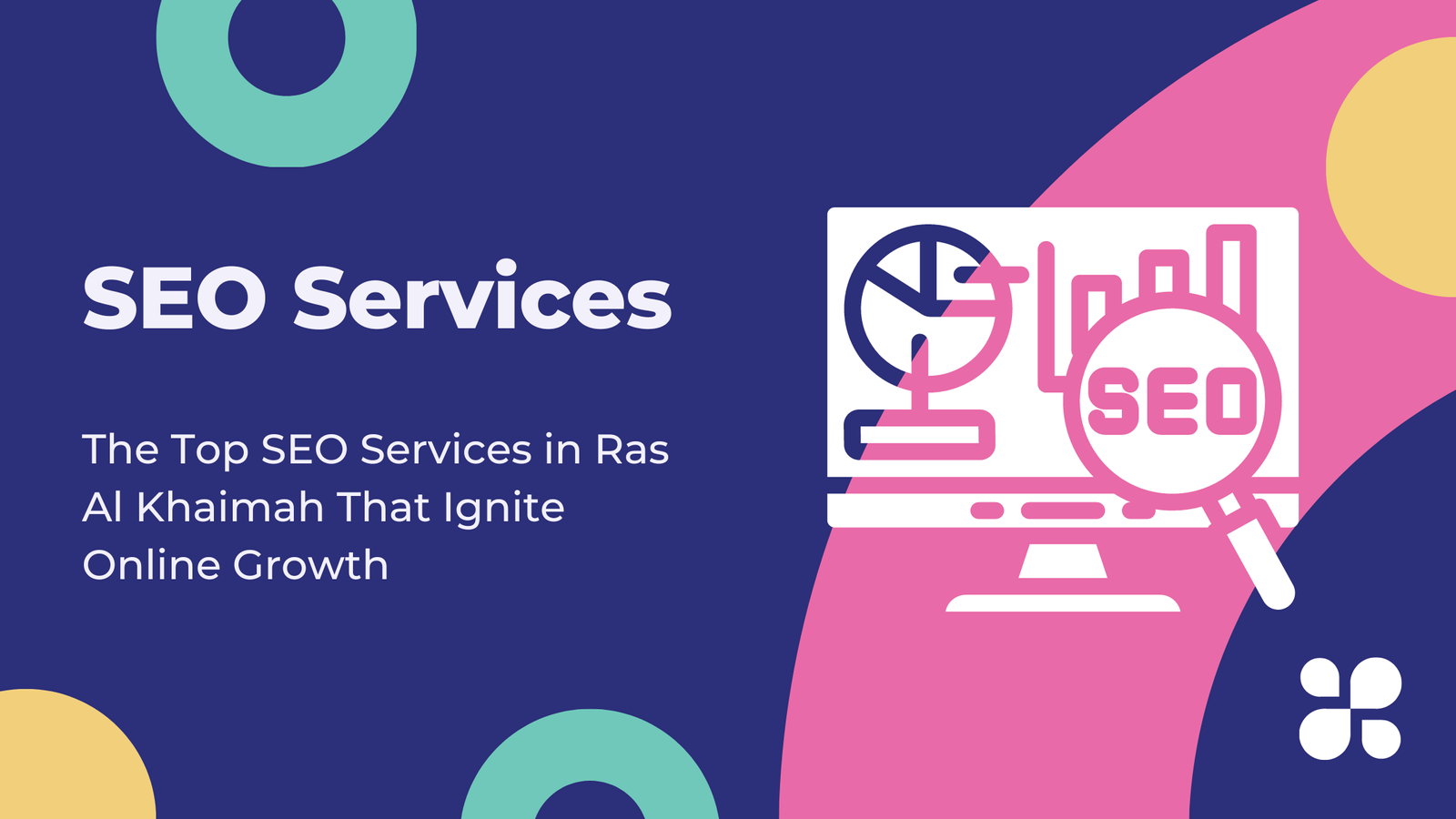 The Top SEO Services in Ras Al Khaimah That Ignite Online Growth